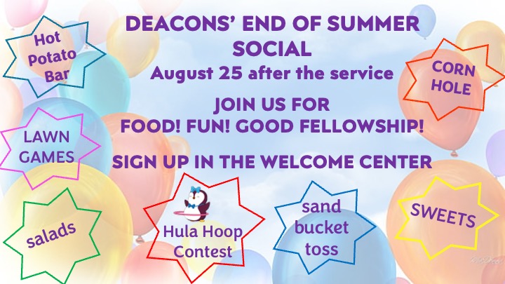 End of Summer Social on Sunday, August 25 after church