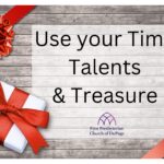 Use your time, talents, and treasure at FPCD